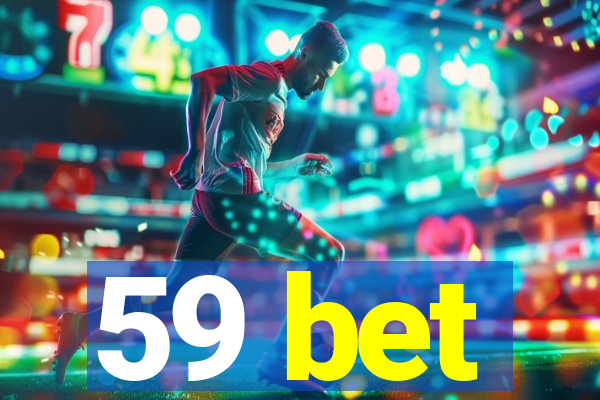 59 bet