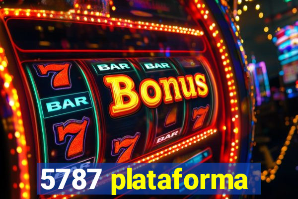 5787 plataforma