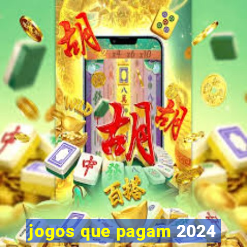 jogos que pagam 2024