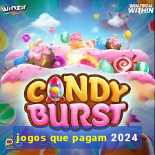 jogos que pagam 2024