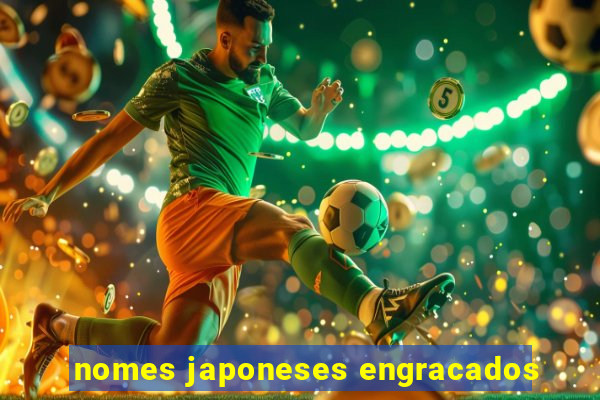 nomes japoneses engracados