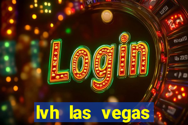 lvh las vegas hotel & casino