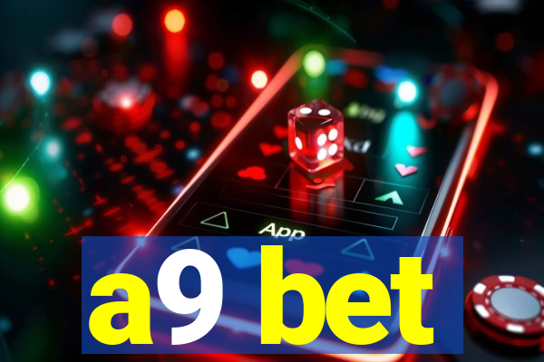 a9 bet