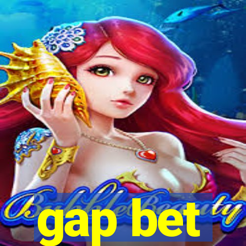 gap bet