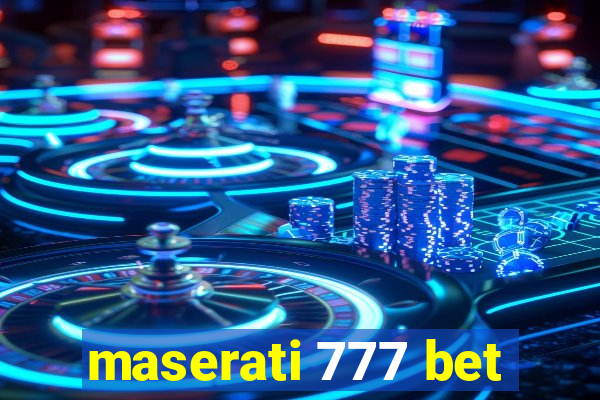 maserati 777 bet