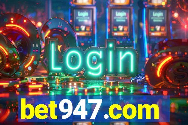 bet947.com