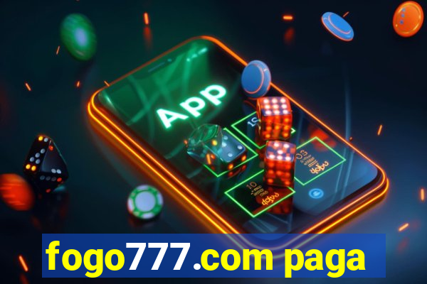 fogo777.com paga