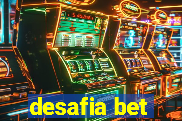 desafia bet