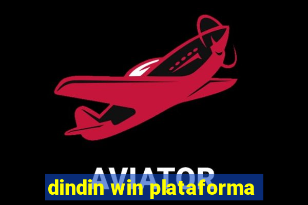 dindin win plataforma