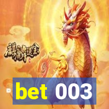 bet 003