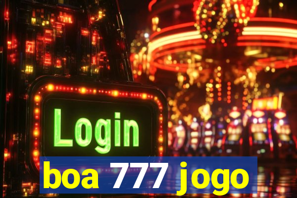 boa 777 jogo