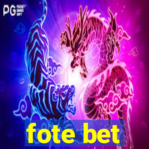 fote bet