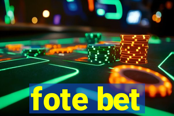 fote bet