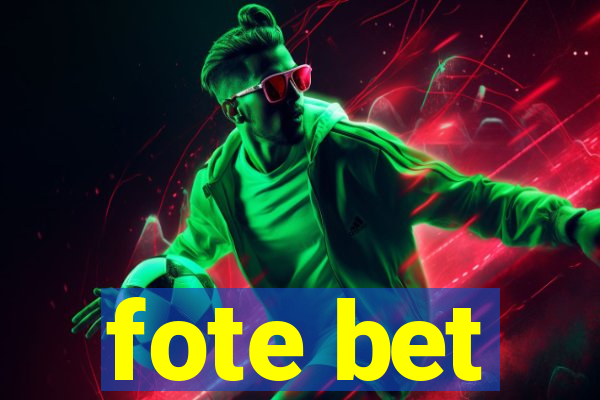 fote bet