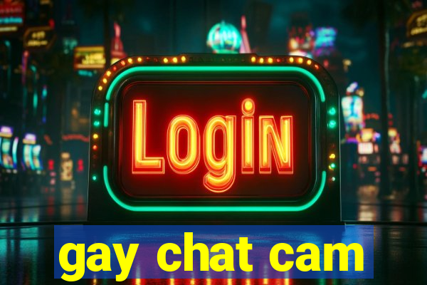 gay chat cam