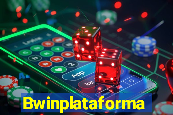 Bwinplataforma