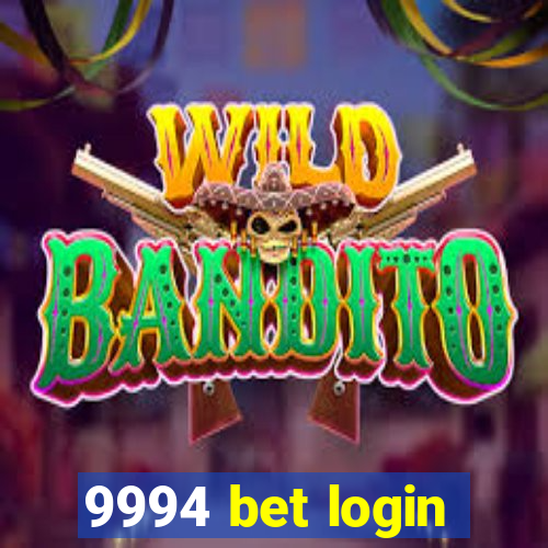 9994 bet login