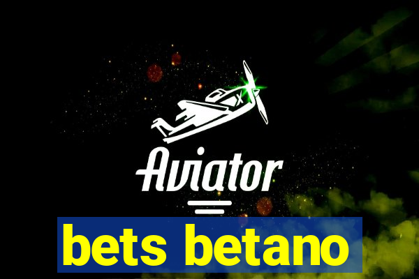 bets betano