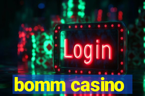 bomm casino