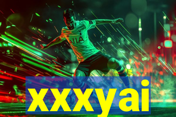 xxxyai