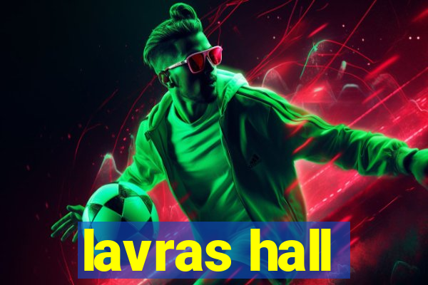 lavras hall