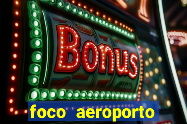 foco aeroporto santos dumont