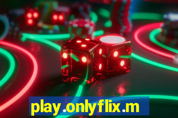 play.onlyflix.me/login