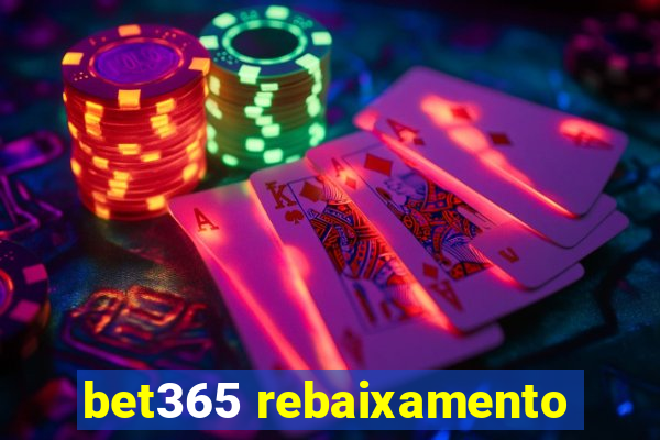 bet365 rebaixamento