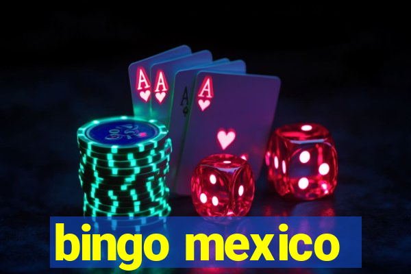 bingo mexico