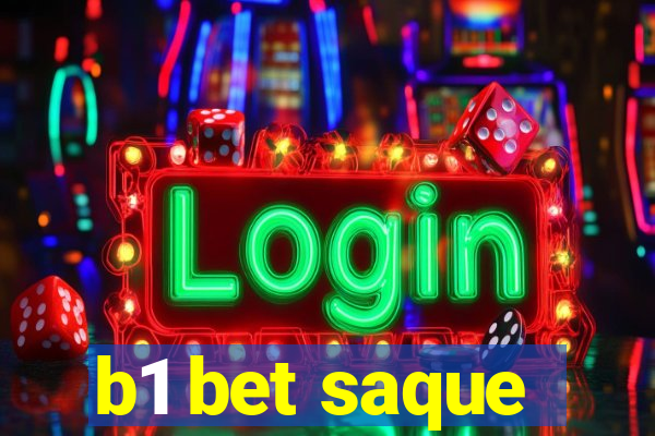 b1 bet saque