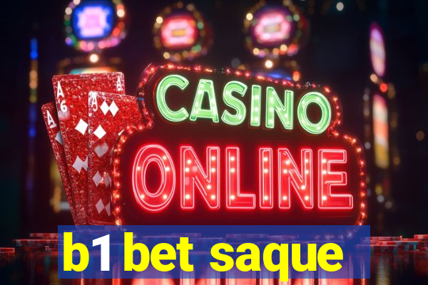 b1 bet saque