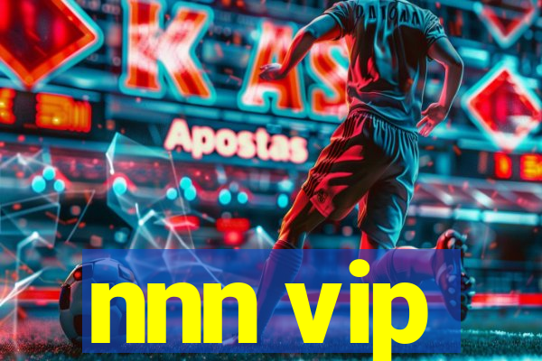 nnn vip