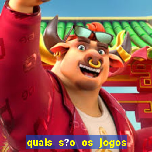 quais s?o os jogos que pagam