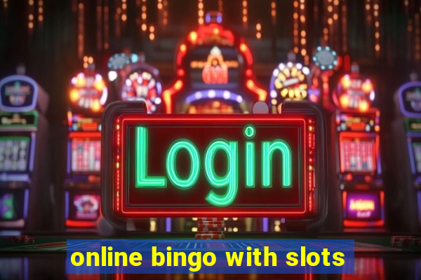 online bingo with slots