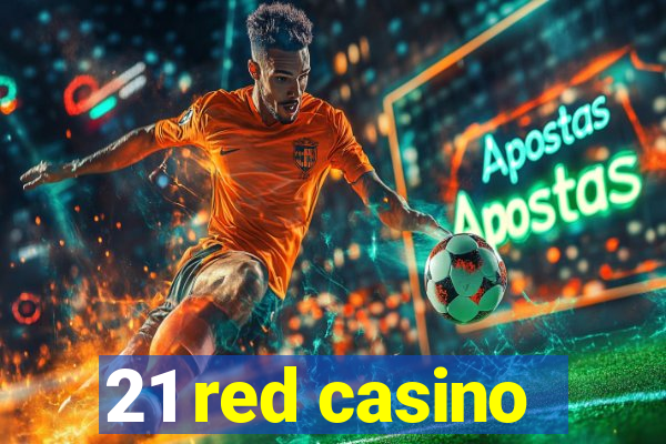 21 red casino