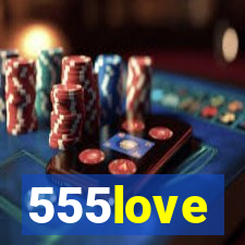 555love