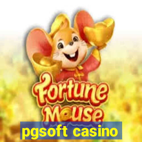 pgsoft casino