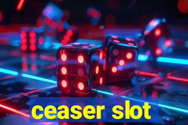 ceaser slot