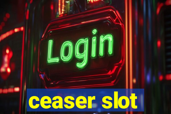 ceaser slot