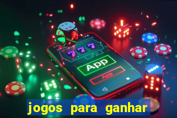 jogos para ganhar dinheiro pela internet