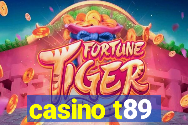 casino t89