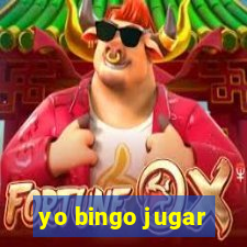 yo bingo jugar