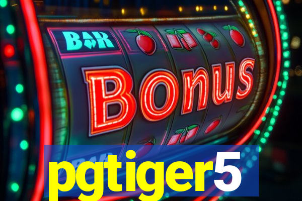 pgtiger5