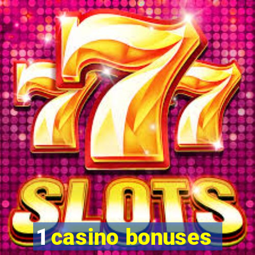 1 casino bonuses