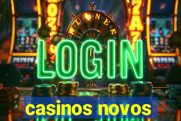 casinos novos