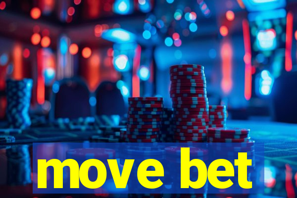 move bet