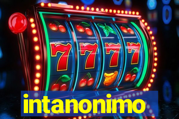 intanonimo