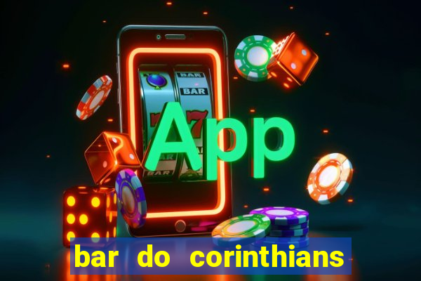 bar do corinthians em fortaleza