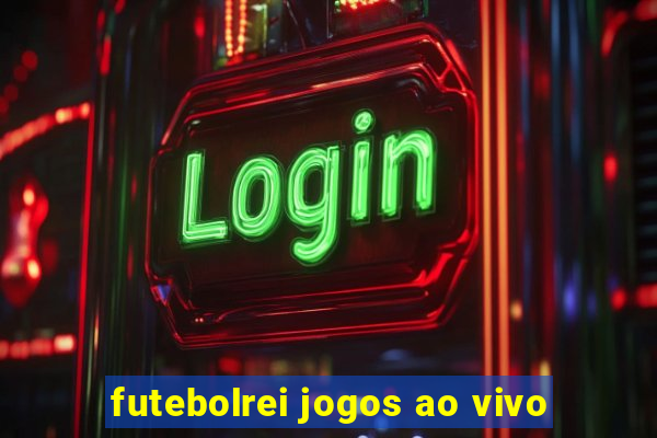 futebolrei jogos ao vivo