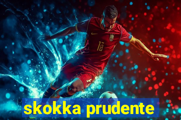 skokka prudente